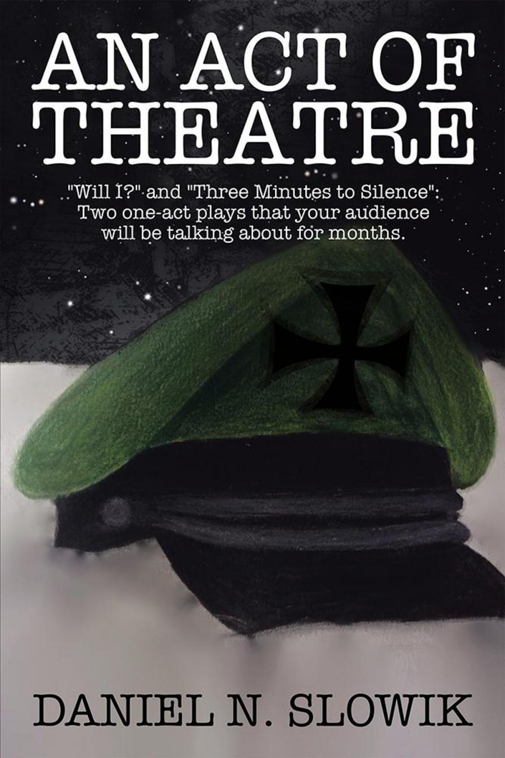 Big bigCover of An Act of Theatre