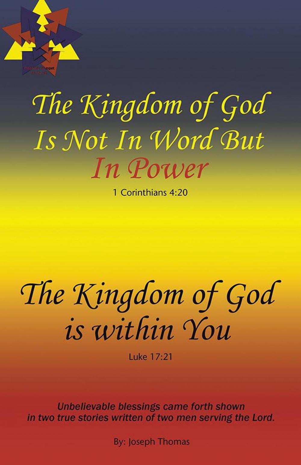 Big bigCover of The Kingdom of God Is Not in Word, but in Power—The Kingdom of God Is Within You