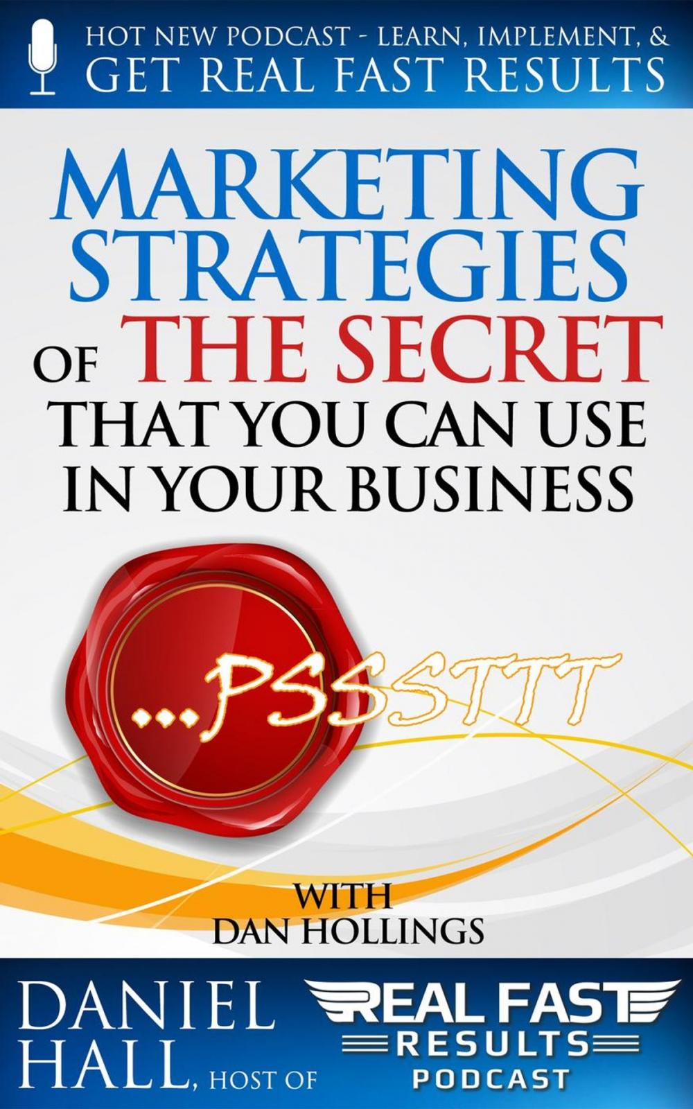 Big bigCover of Marketing Strategies of The Secret That You Can Use in Your Business