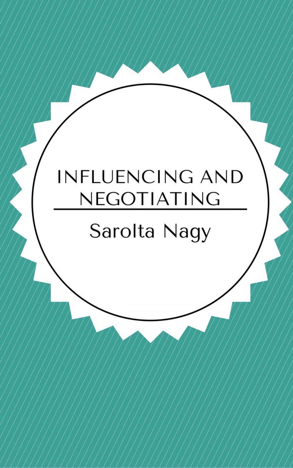 Big bigCover of Influencing and Negotiating