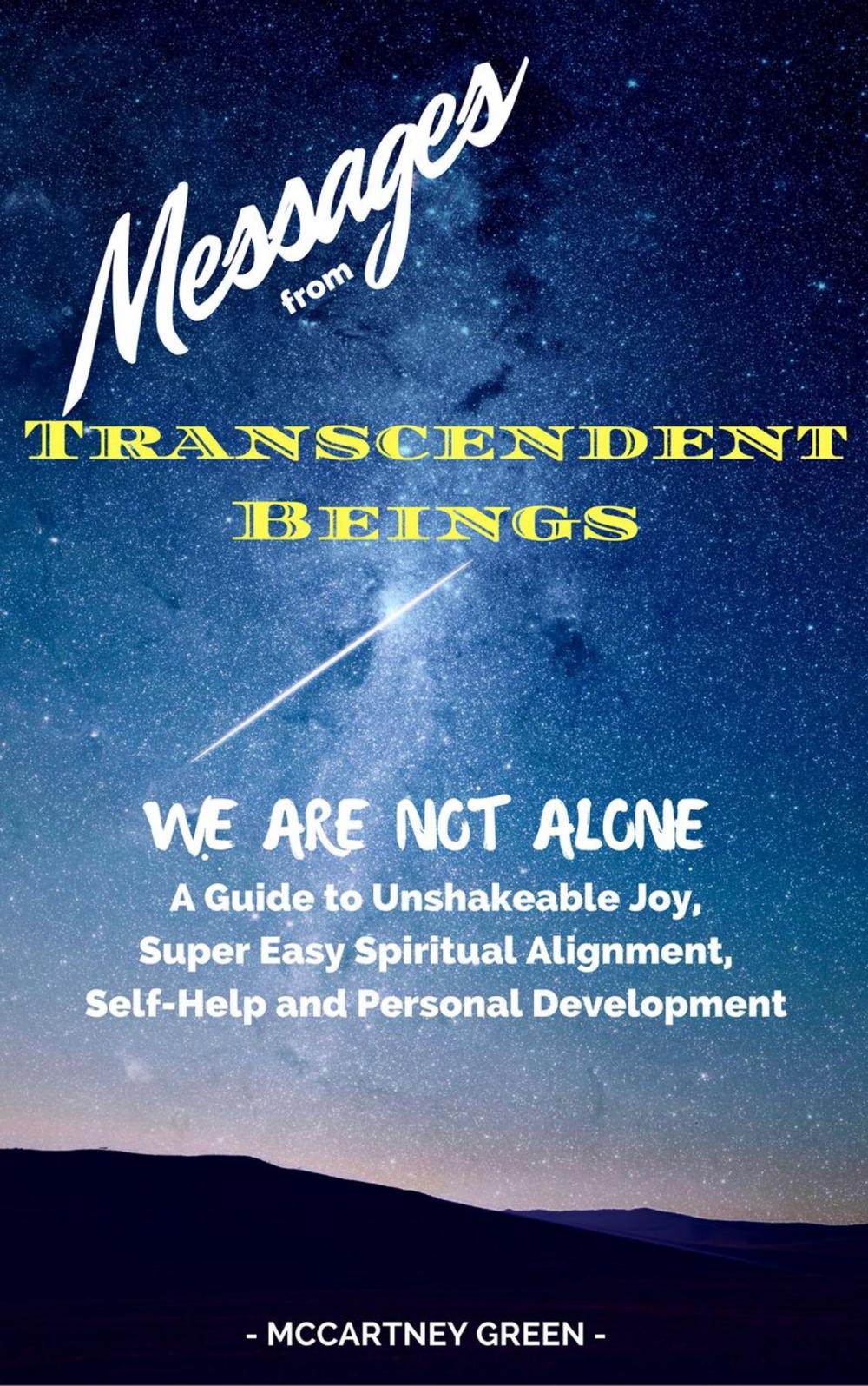 Big bigCover of Messages from Transcendent Beings We Are Not Alone