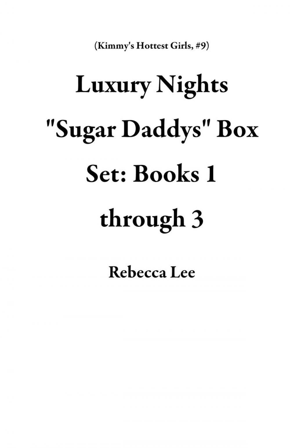 Big bigCover of Luxury Nights "Sugar Daddys" Box Set: Books 1 through 3