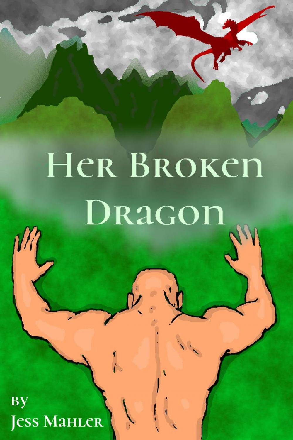 Big bigCover of Her Broken Dragon