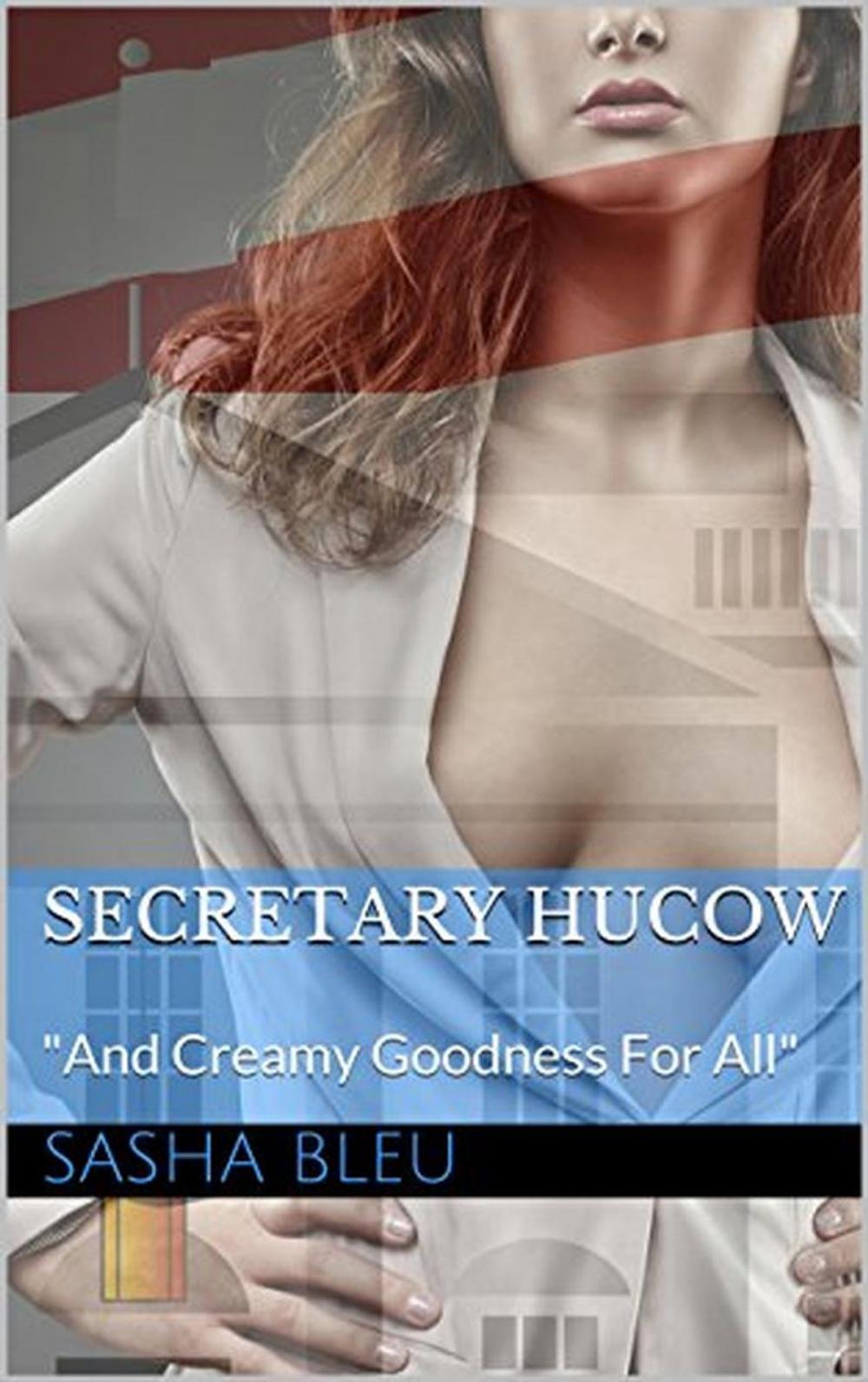 Big bigCover of Secretary Hucow (A Humorous, Urban, Hucow Short Story)