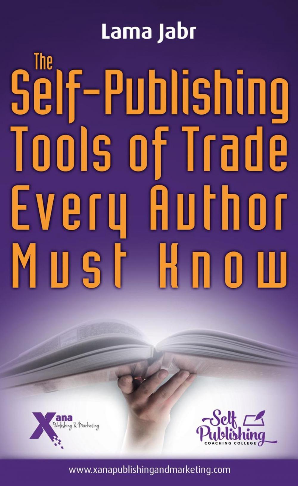 Big bigCover of The Self-Publishing Tools of Trade Every Author Must Know