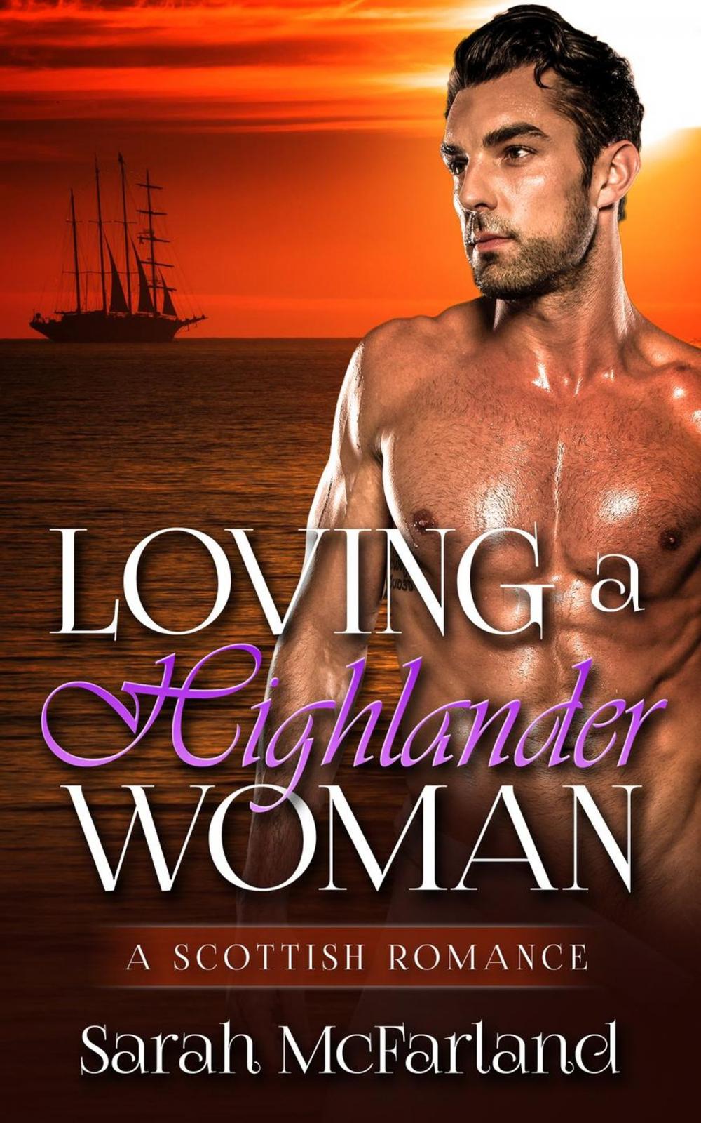 Big bigCover of Loving a Highlander Woman