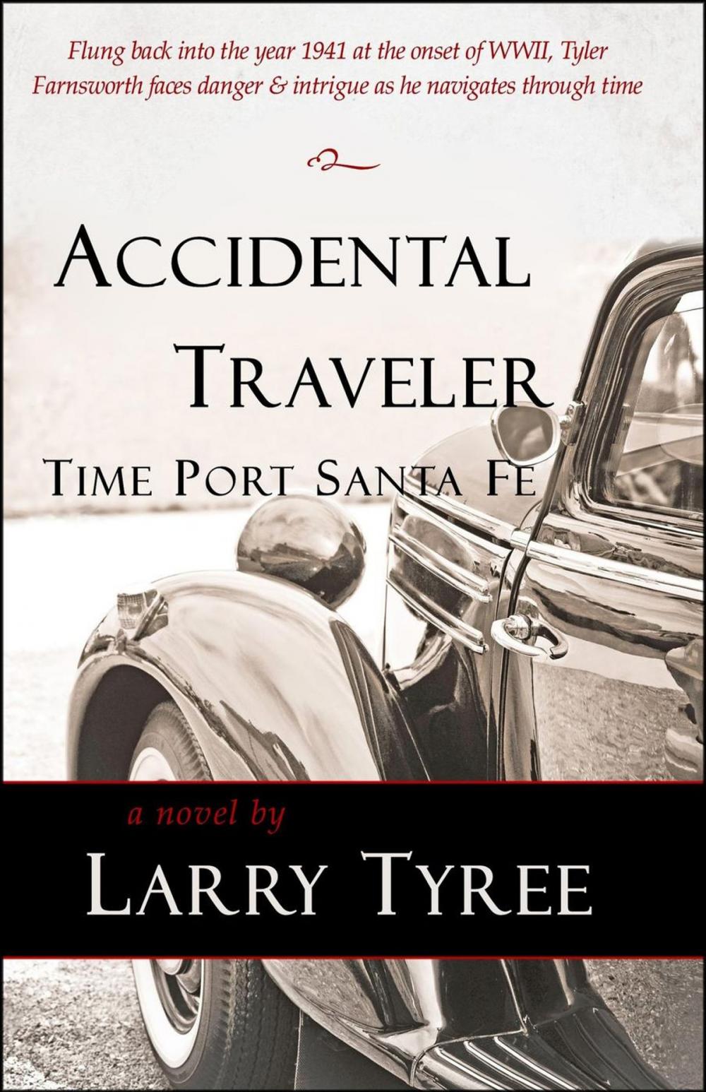 Big bigCover of Accidental Traveler: Time Port Santa Fe