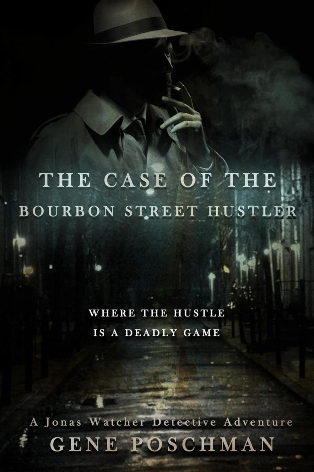 Big bigCover of The Case of the Bourbon Street Hustler