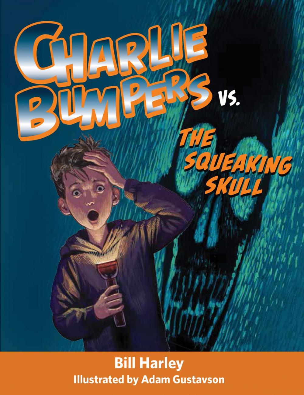 Big bigCover of Charlie Bumpers vs. the Squeaking Skull