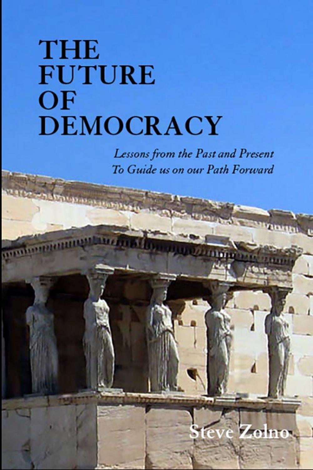 Big bigCover of THE FUTURE OF DEMOCRACY