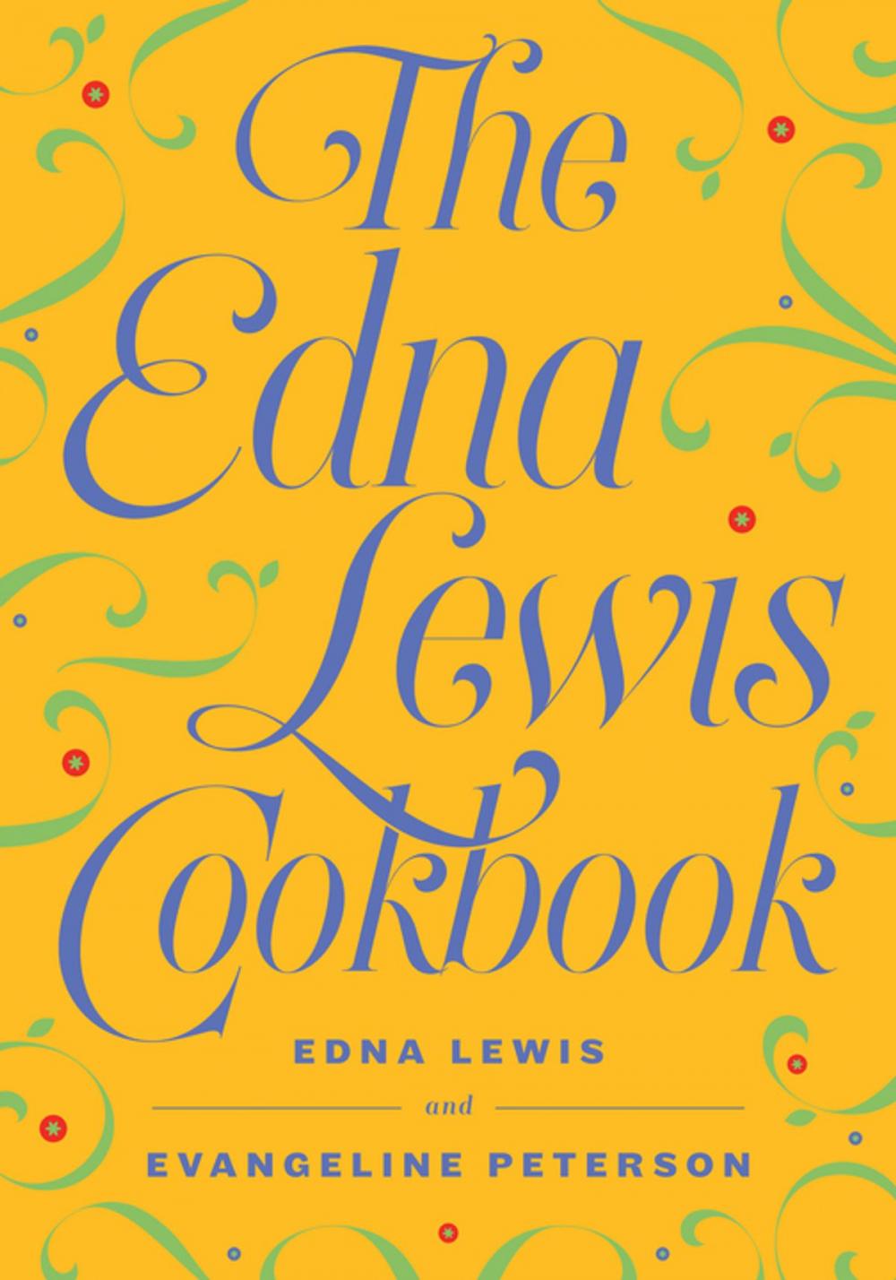 Big bigCover of The Edna Lewis Cookbook