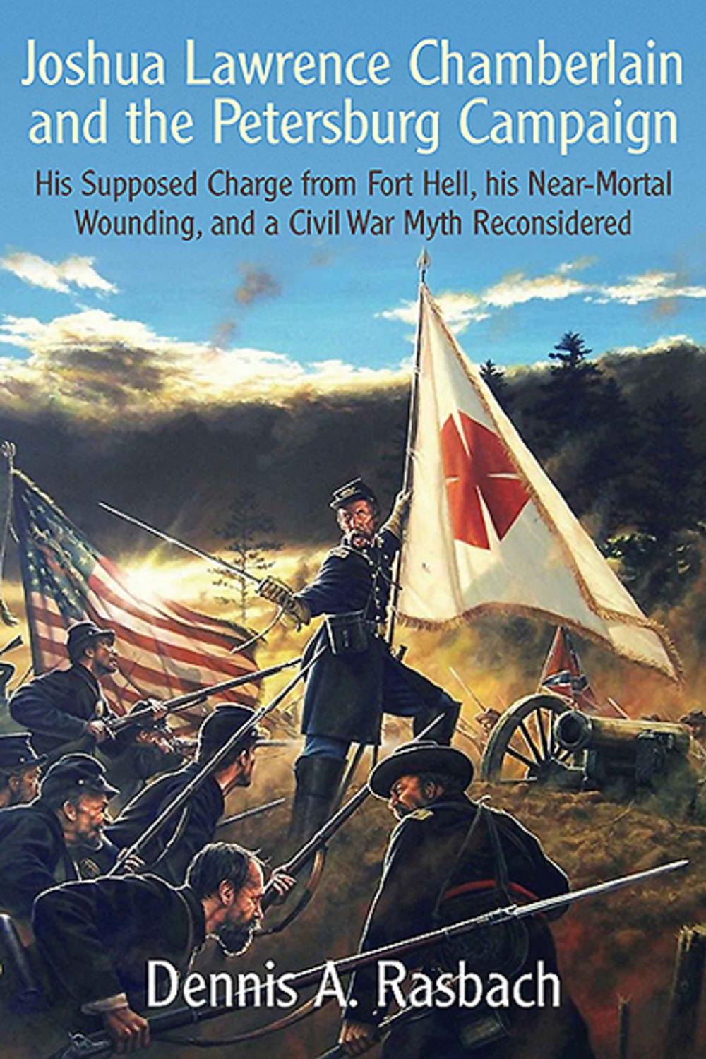 Big bigCover of Joshua Lawrence Chamberlain and the Petersburg Campaign