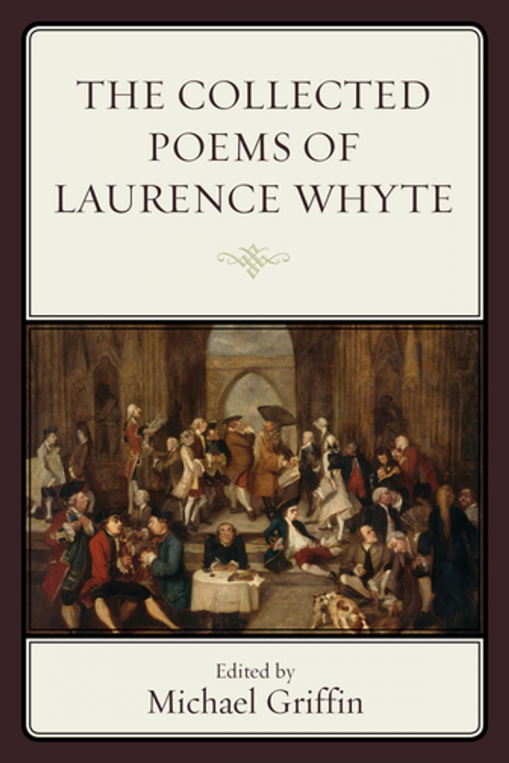 Big bigCover of The Collected Poems of Laurence Whyte