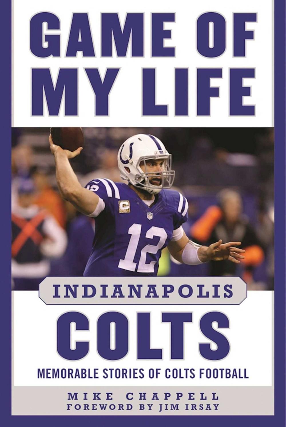 Big bigCover of Game of My Life Indianapolis Colts