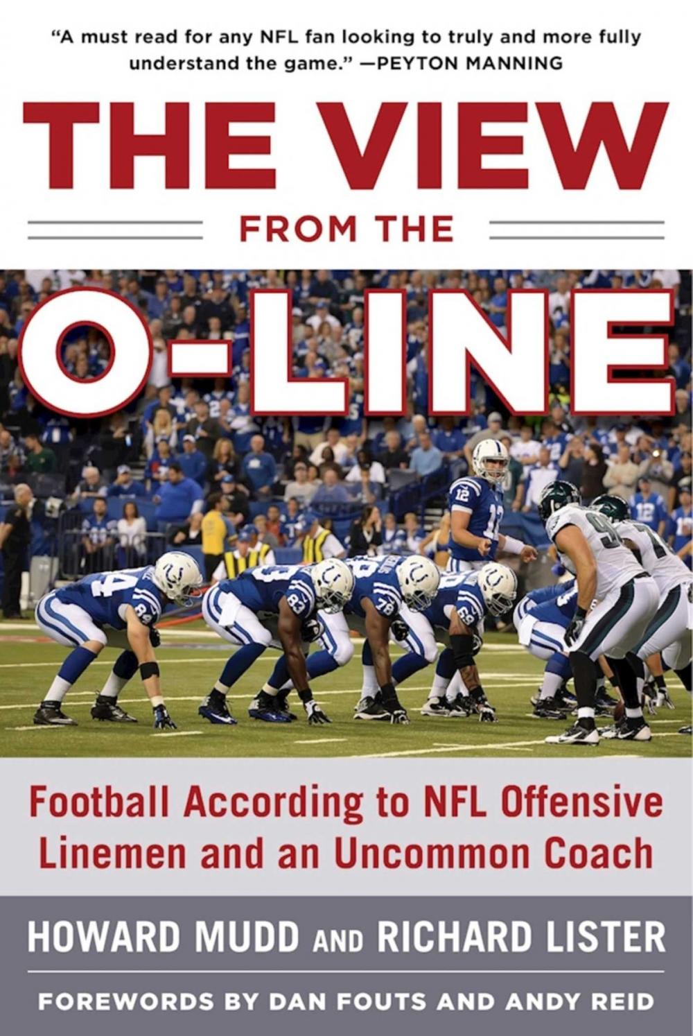 Big bigCover of The View from the O-Line