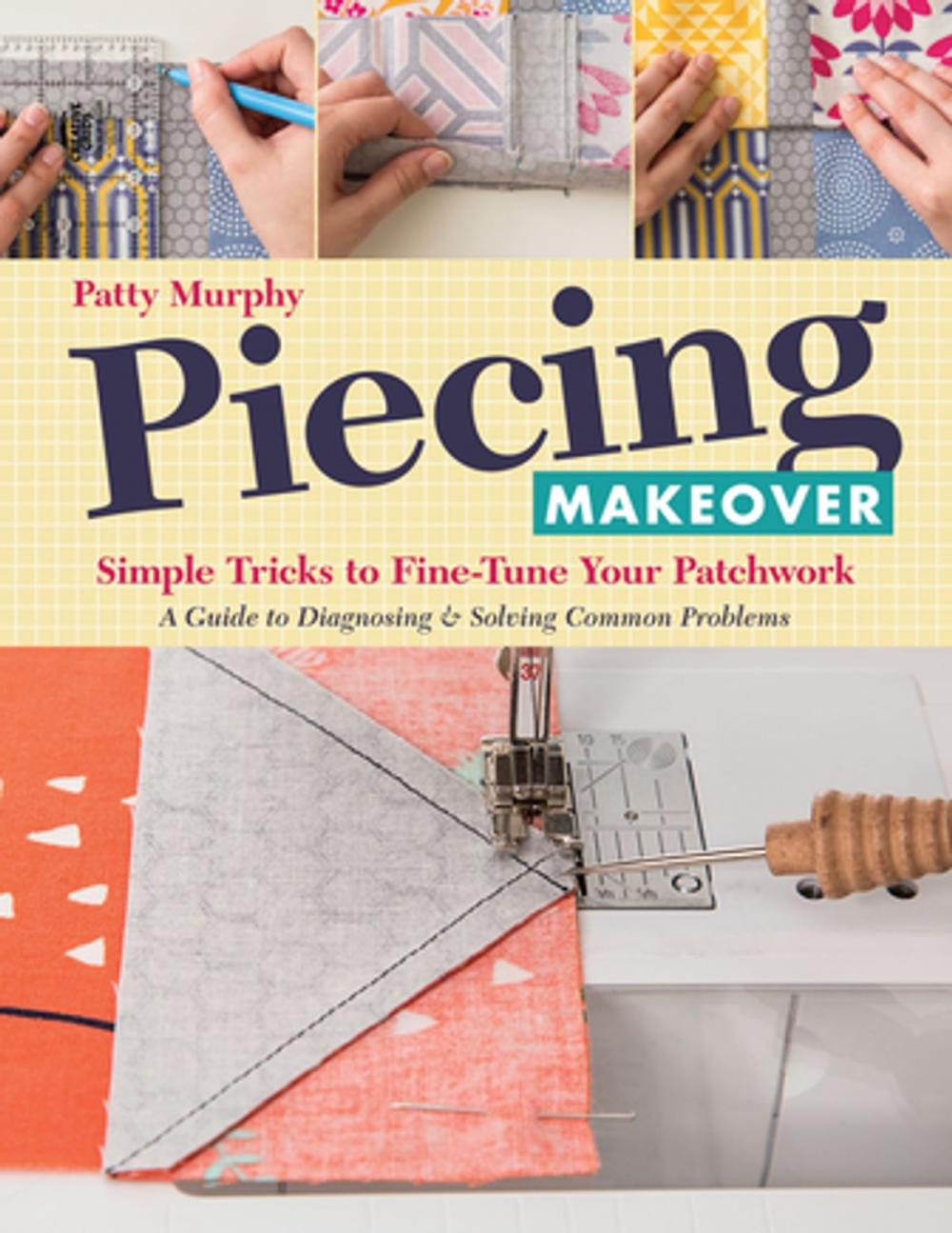 Big bigCover of Piecing Makeover