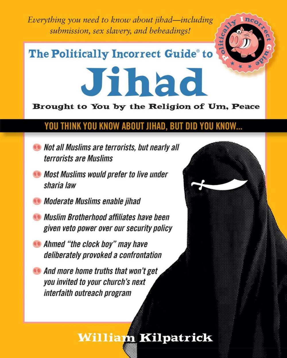 Big bigCover of The Politically Incorrect Guide to Jihad