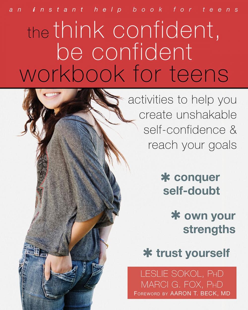 Big bigCover of The Think Confident, Be Confident Workbook for Teens