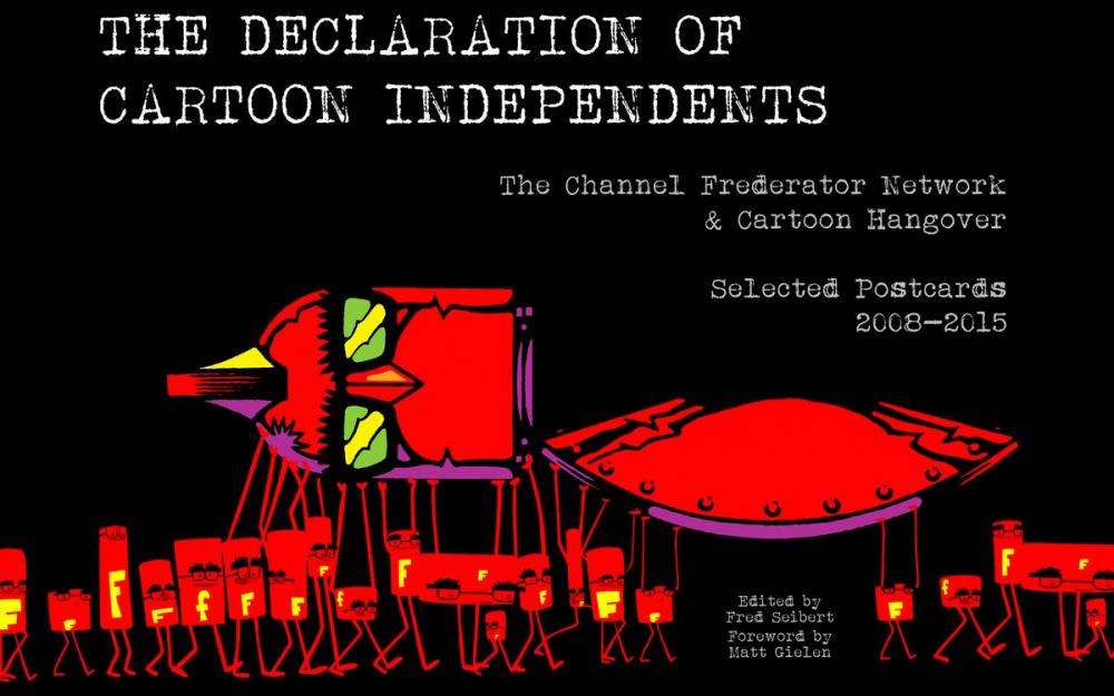 Big bigCover of The Declaration of Cartoon Independents!