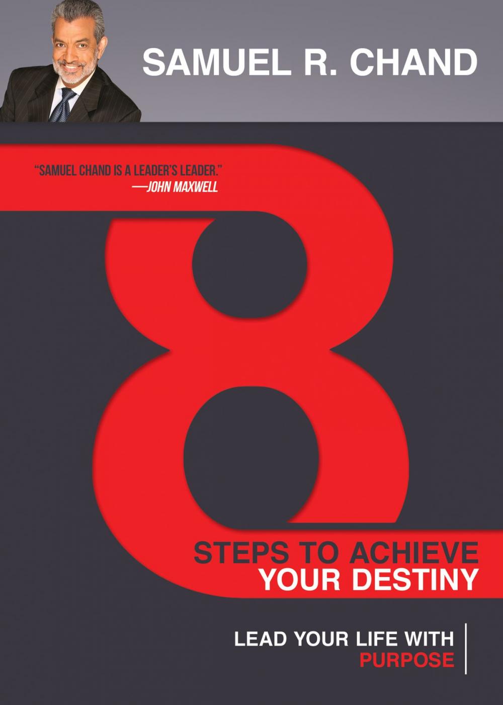 Big bigCover of 8 Steps to Achieve Your Destiny