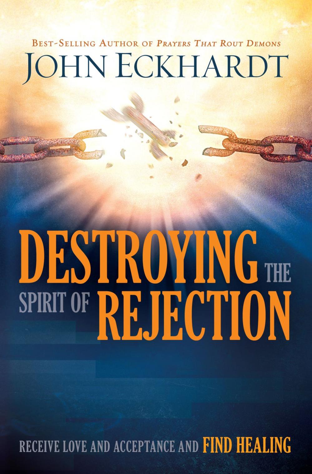 Big bigCover of Destroying the Spirit of Rejection