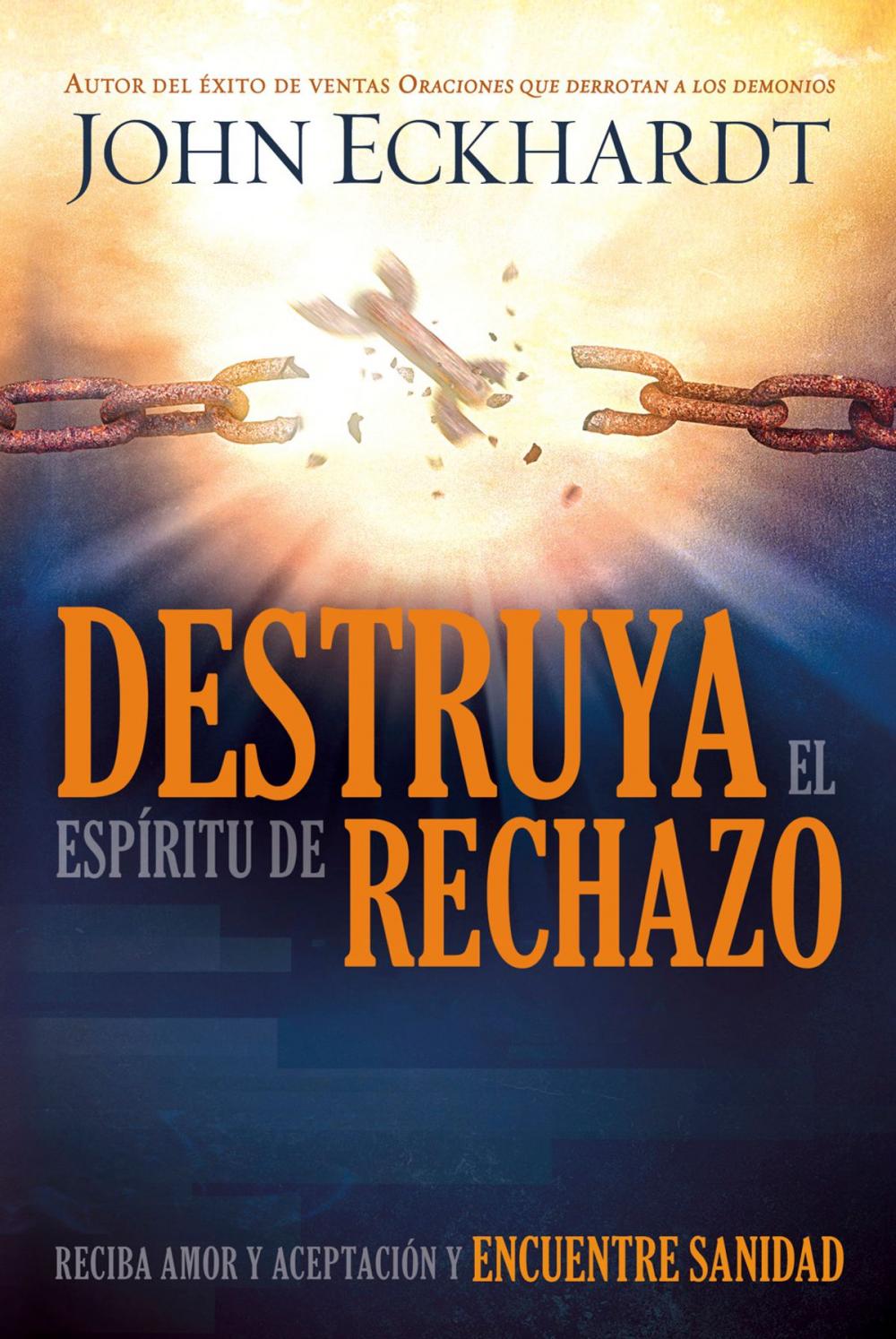 Big bigCover of Destruya el espíritu de rechazo