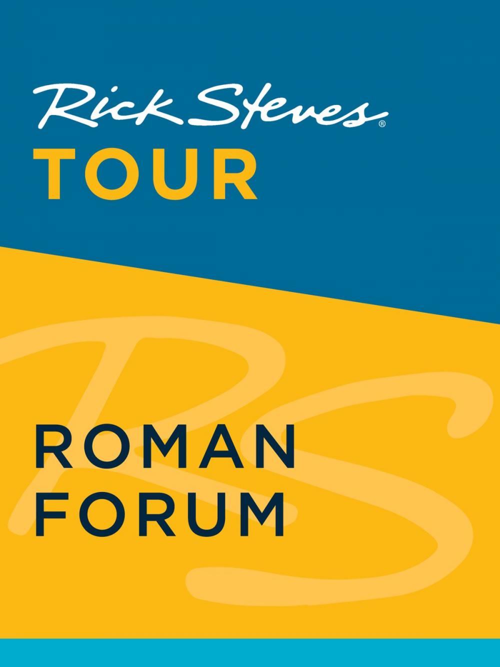 Big bigCover of Rick Steves Tour: Roman Forum