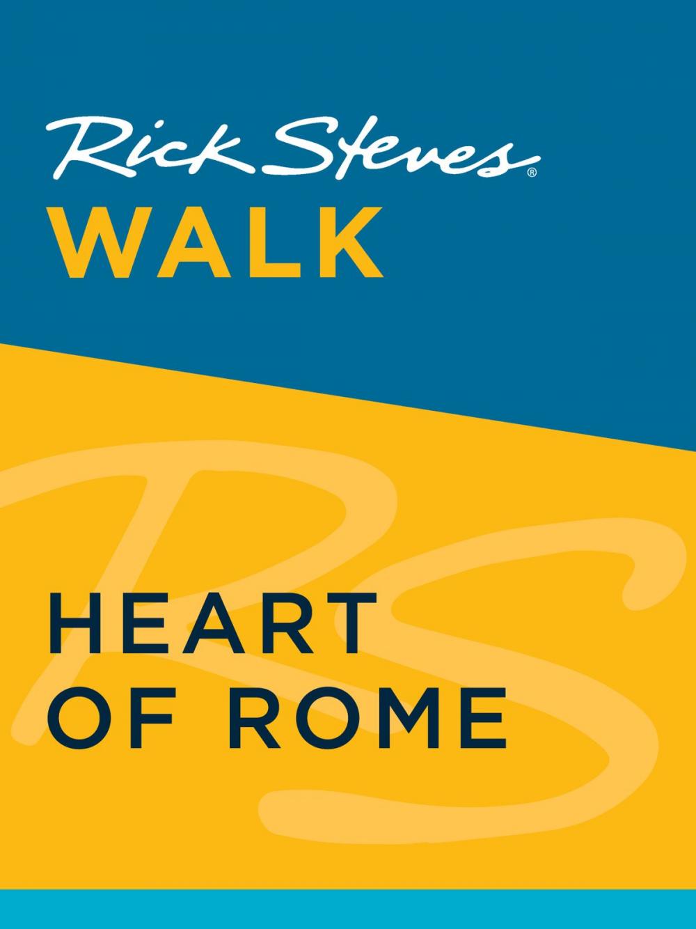 Big bigCover of Rick Steves Walk: Heart of Rome