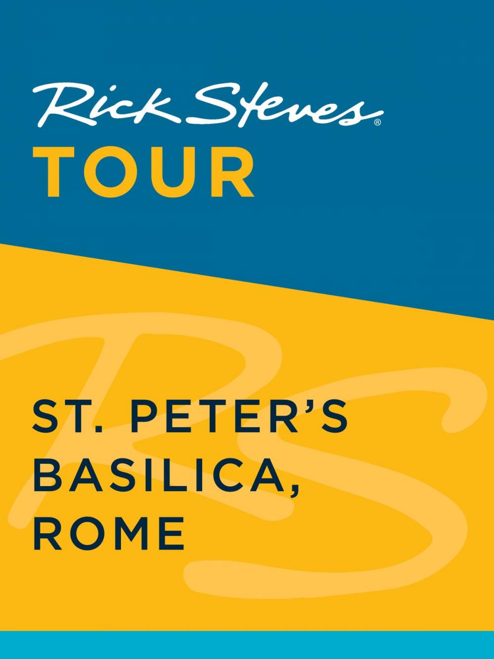 Big bigCover of Rick Steves Tour: St. Peter's Basilica, Rome