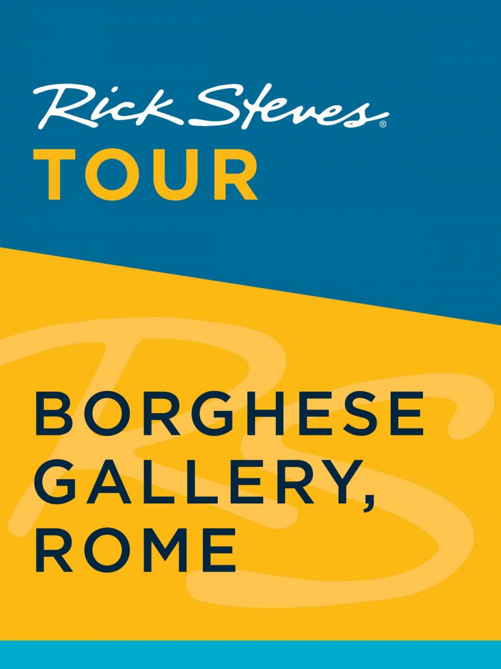 Big bigCover of Rick Steves Tour: Borghese Gallery, Rome