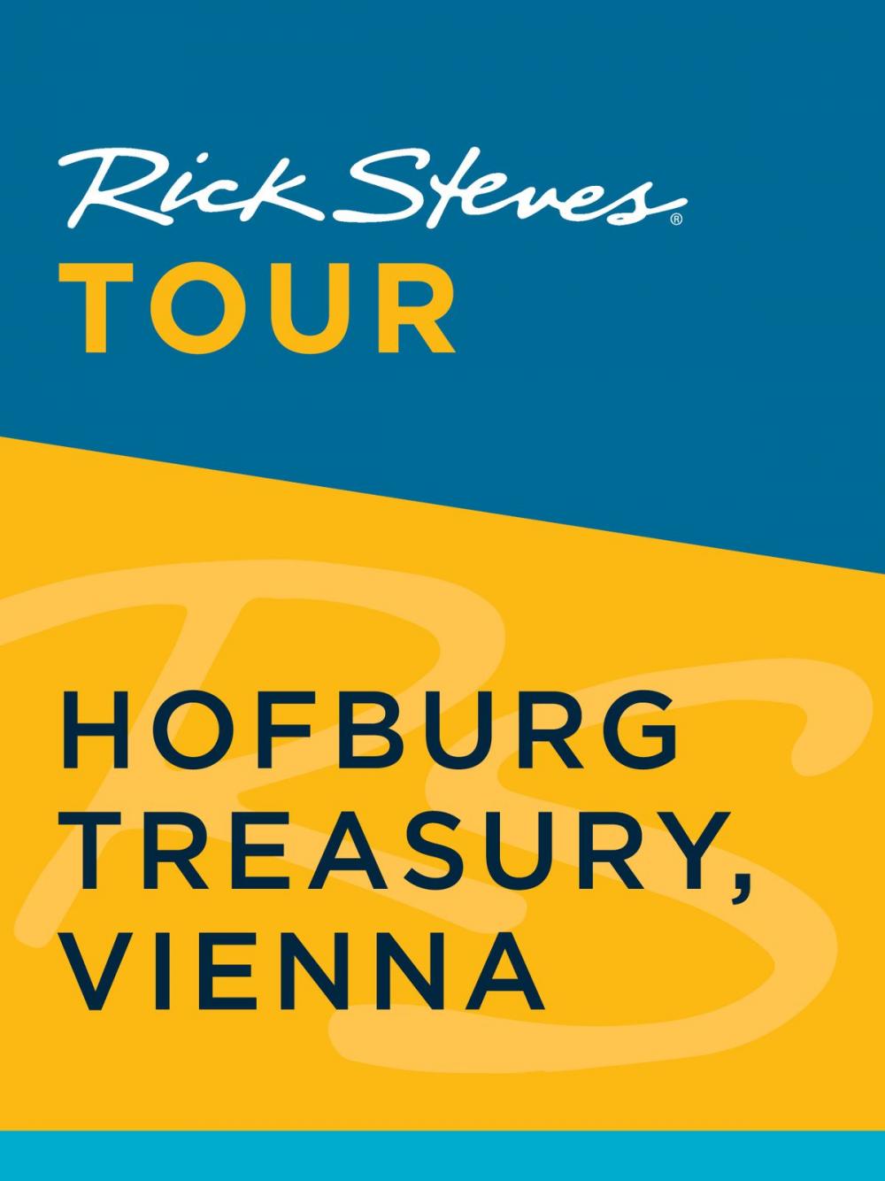 Big bigCover of Rick Steves Tour: Hofburg Treasury, Vienna