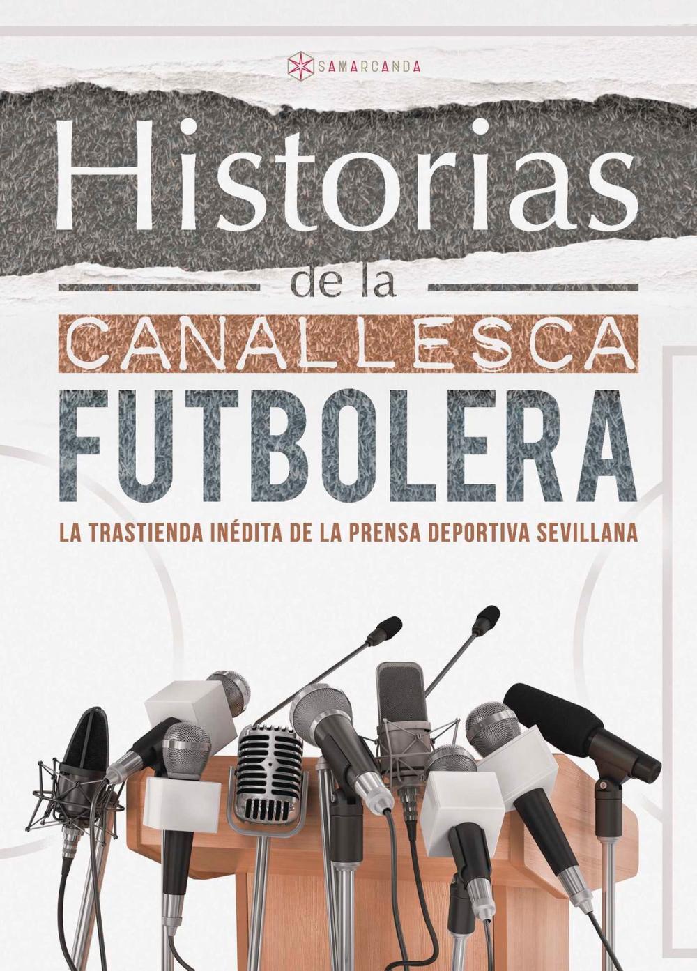 Big bigCover of Historias de la Canallesca Futbolera