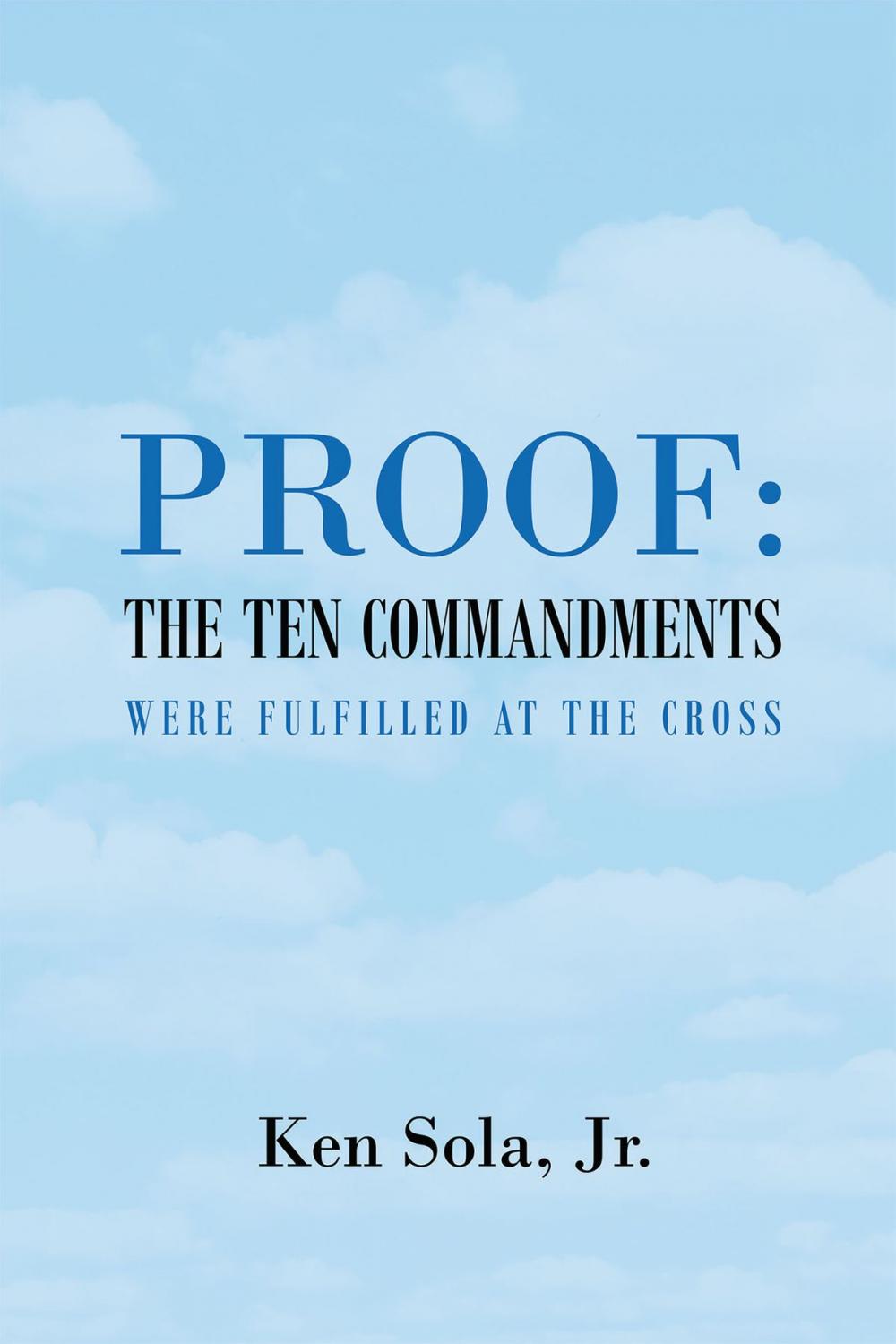 Big bigCover of Proof the Ten Commandments Were Fulfilled at the Cross