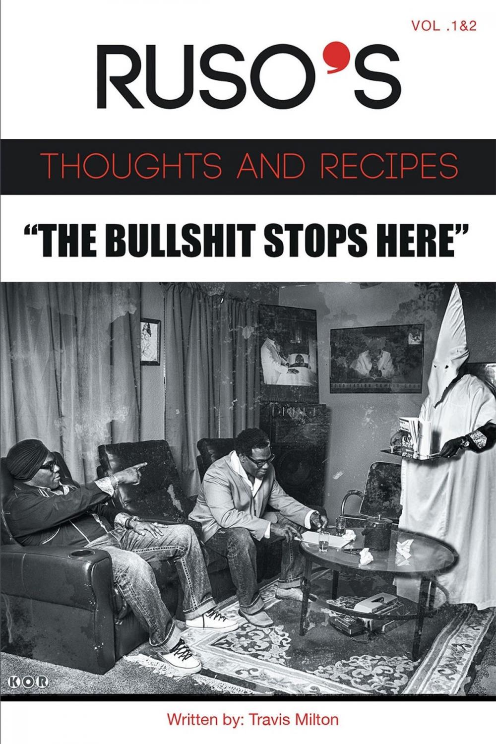 Big bigCover of Ruso\'s Thoughts and Recipes Vol.1 and Vol. 2 "The Bullshit Stops Here"