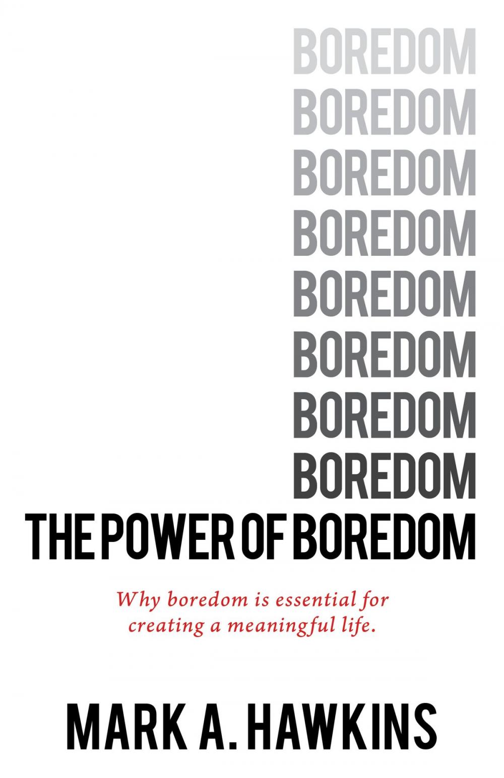 Big bigCover of The Power of Boredom