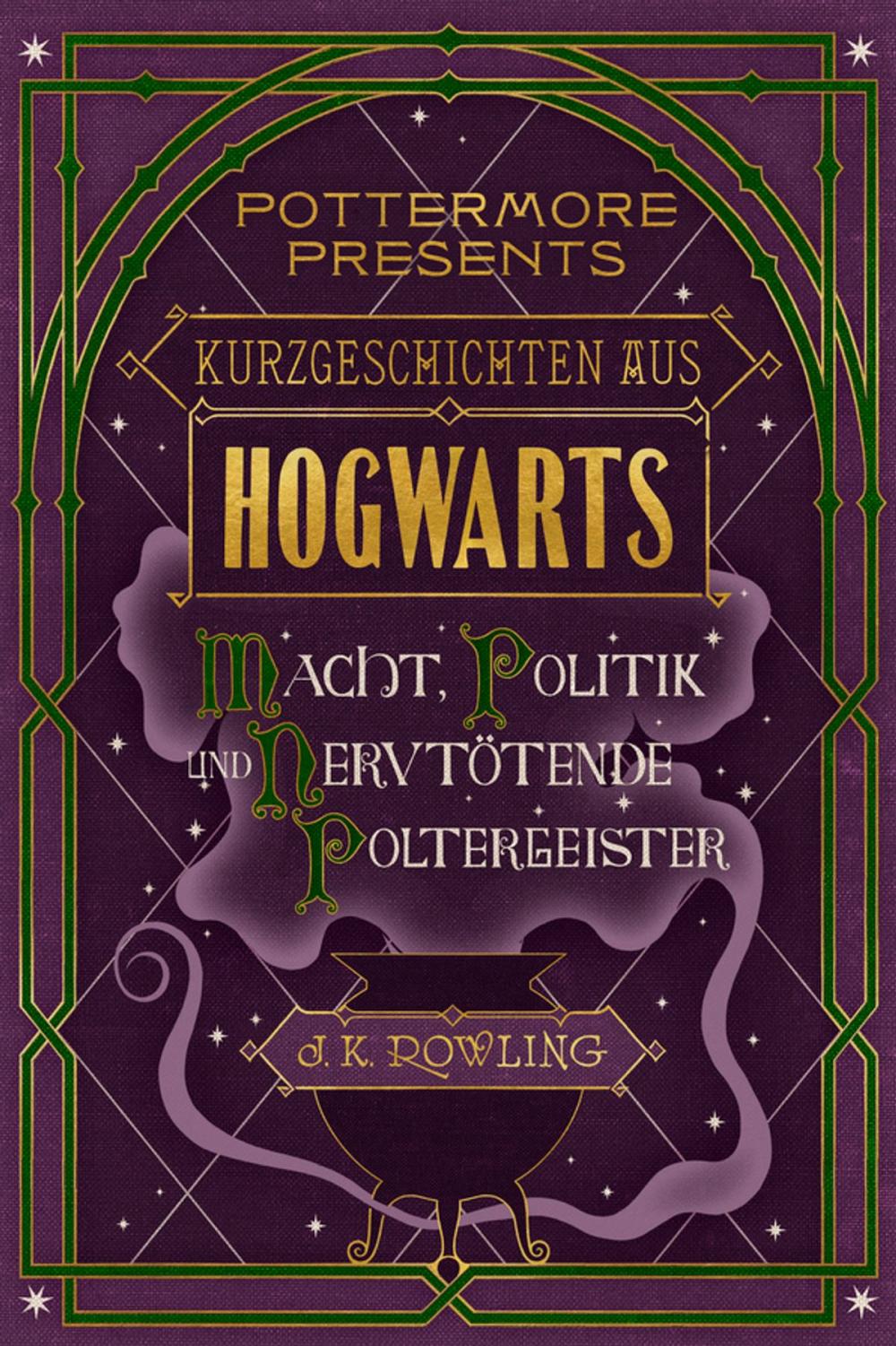 Big bigCover of Kurzgeschichten aus Hogwarts: Macht, Politik und nervtötende Poltergeister