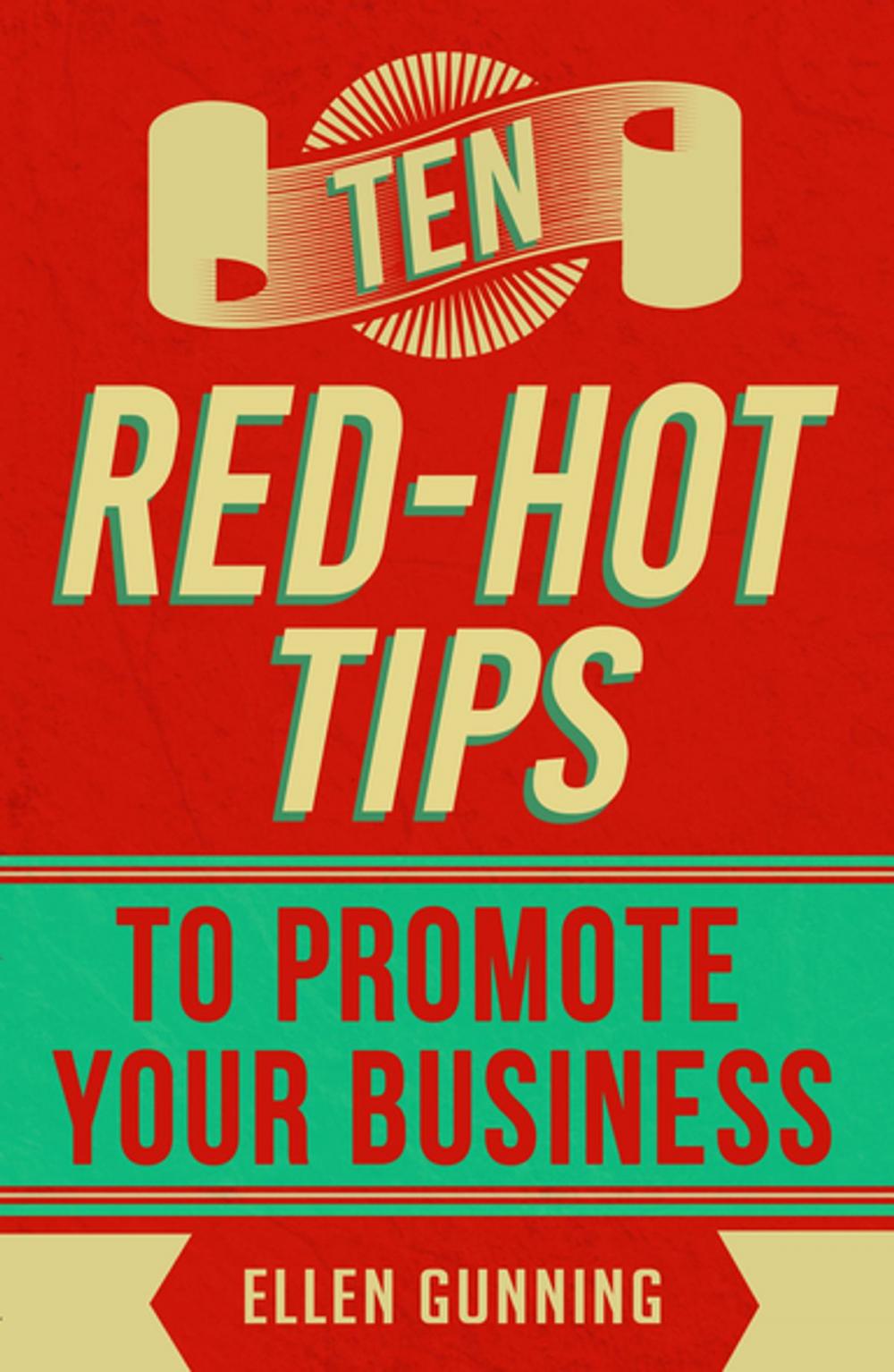 Big bigCover of Ten Red-Hot Tips to Promote your Business