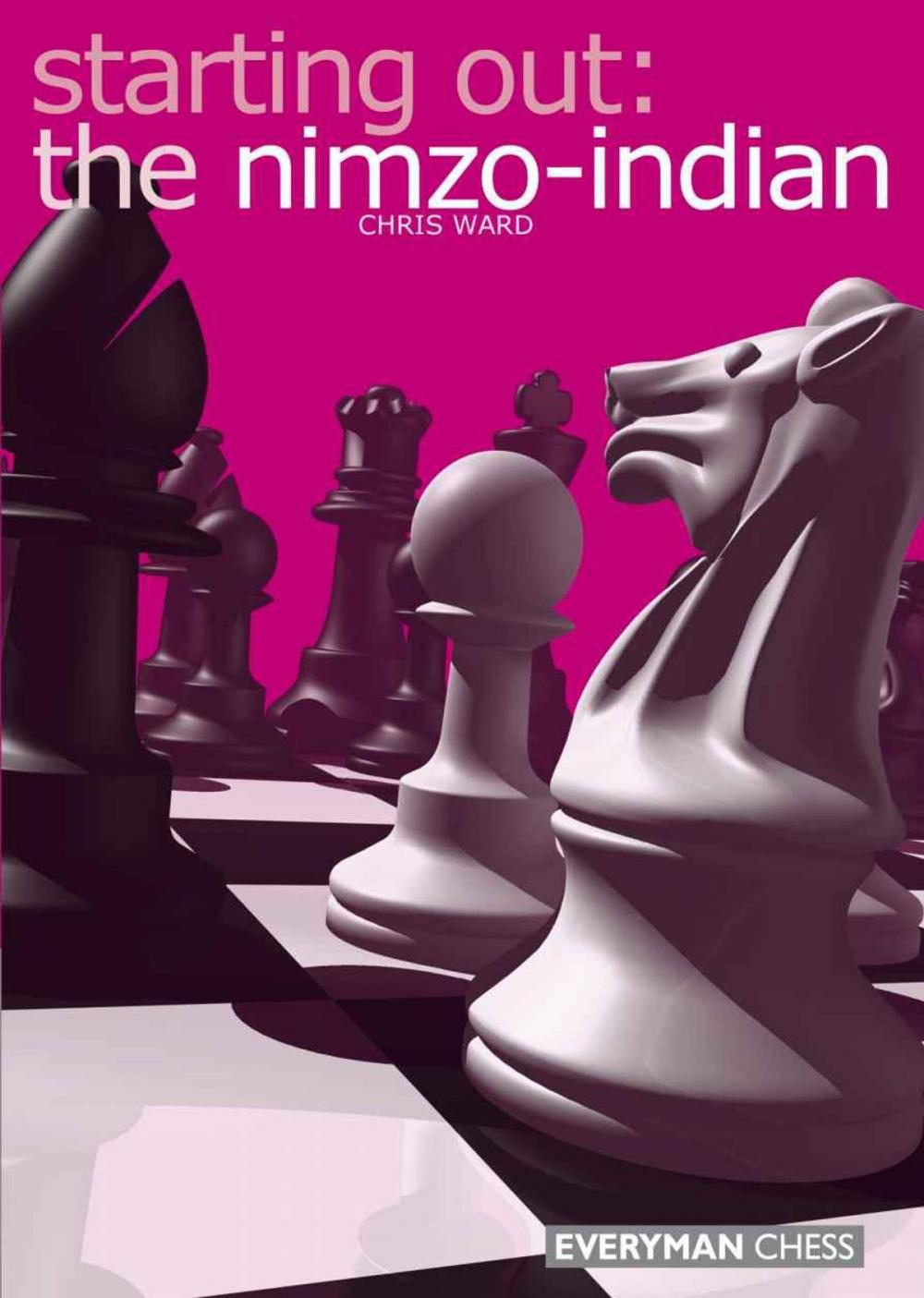 Big bigCover of Starting Out: The Nimzo-Indian