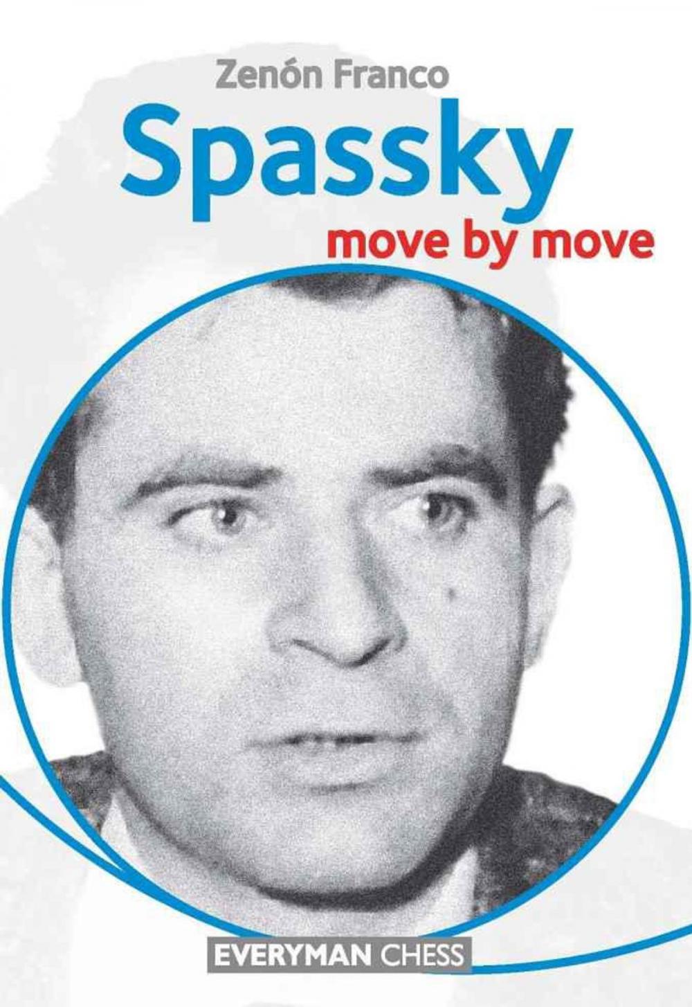 Big bigCover of Spassky: Move by Move