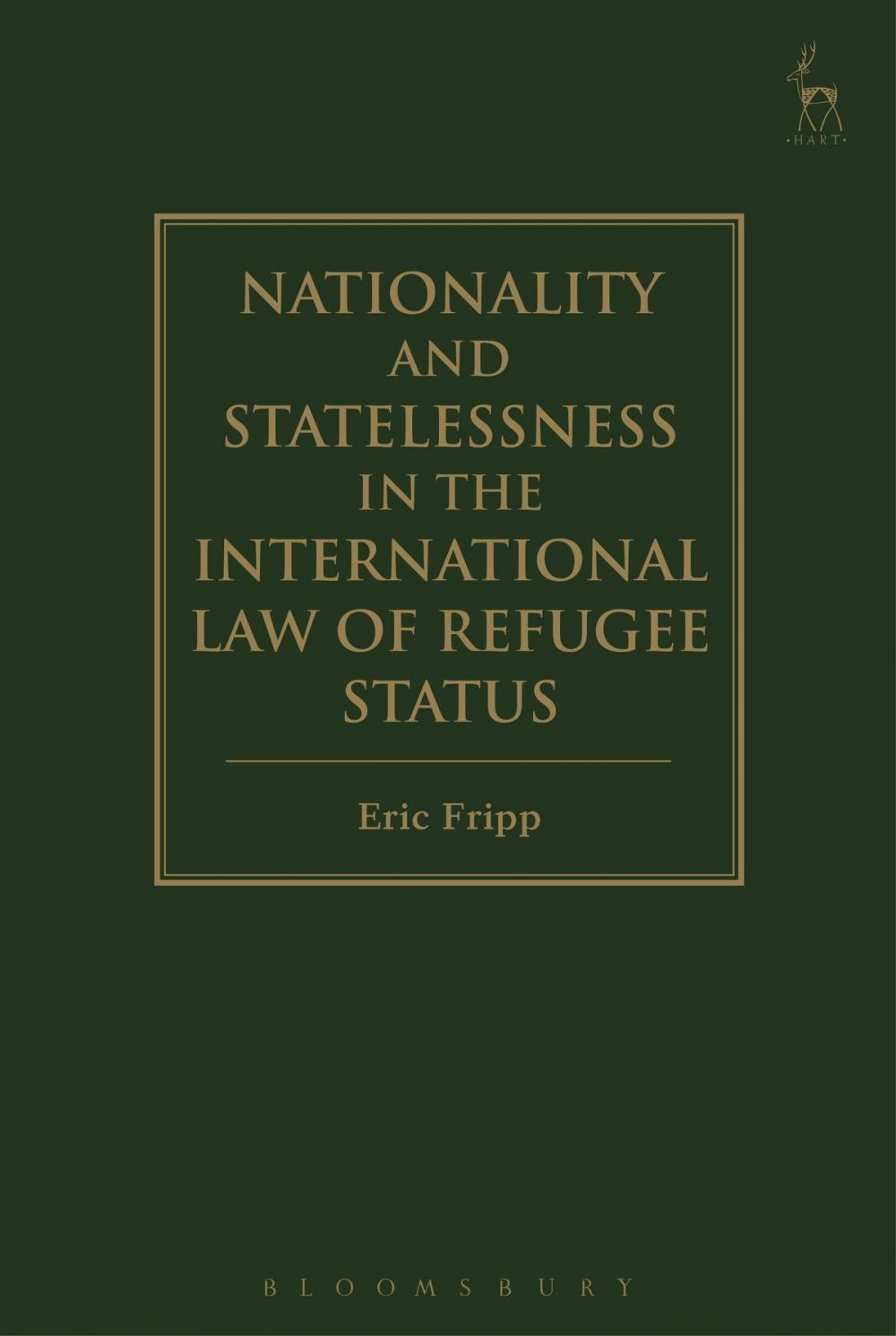 Big bigCover of Nationality and Statelessness in the International Law of Refugee Status