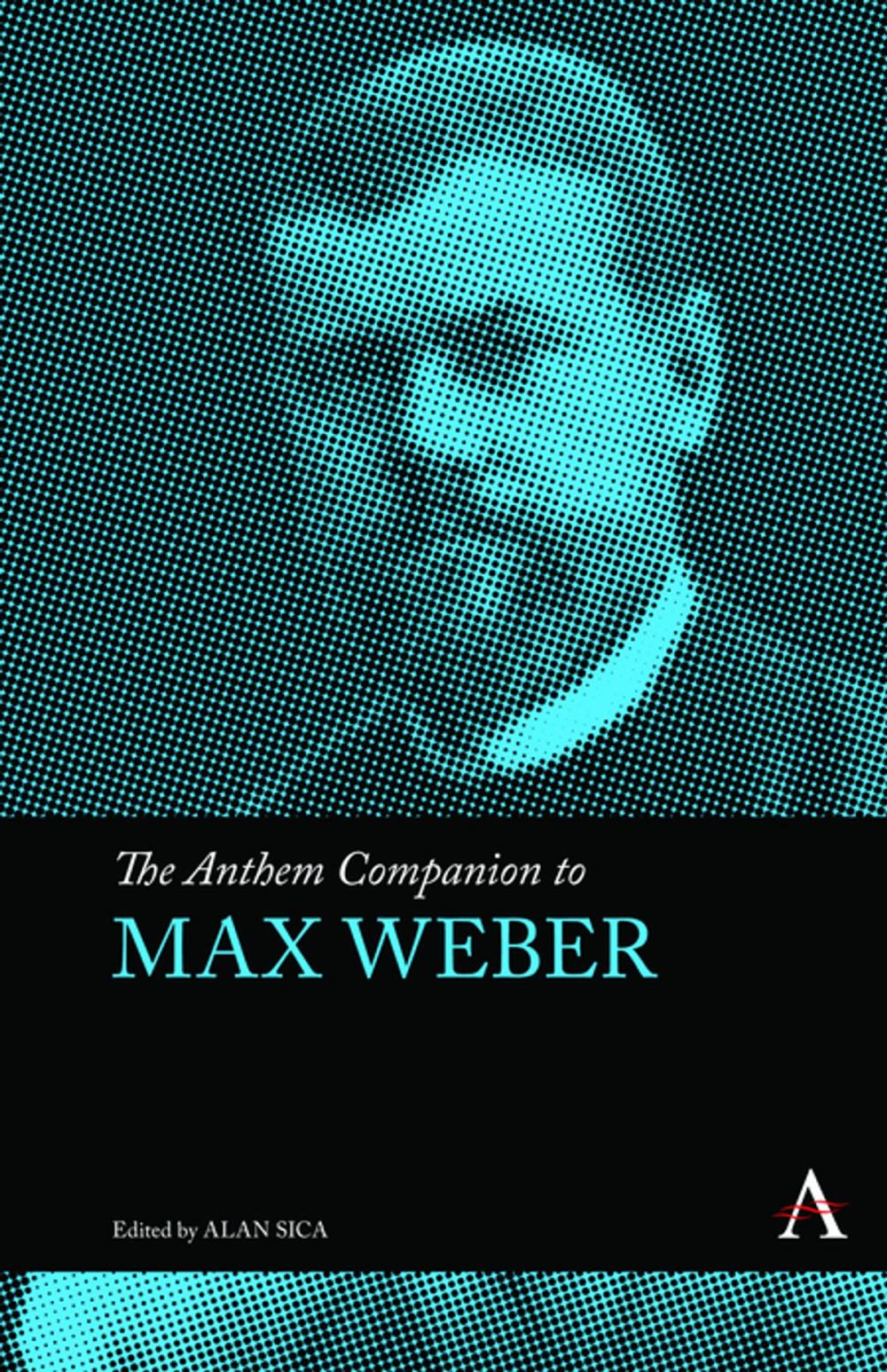 Big bigCover of The Anthem Companion to Max Weber