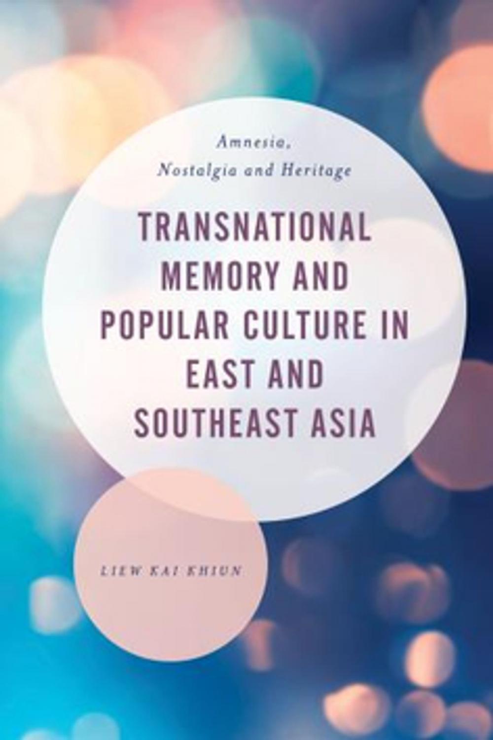 Big bigCover of Transnational Memory and Popular Culture in East and Southeast Asia