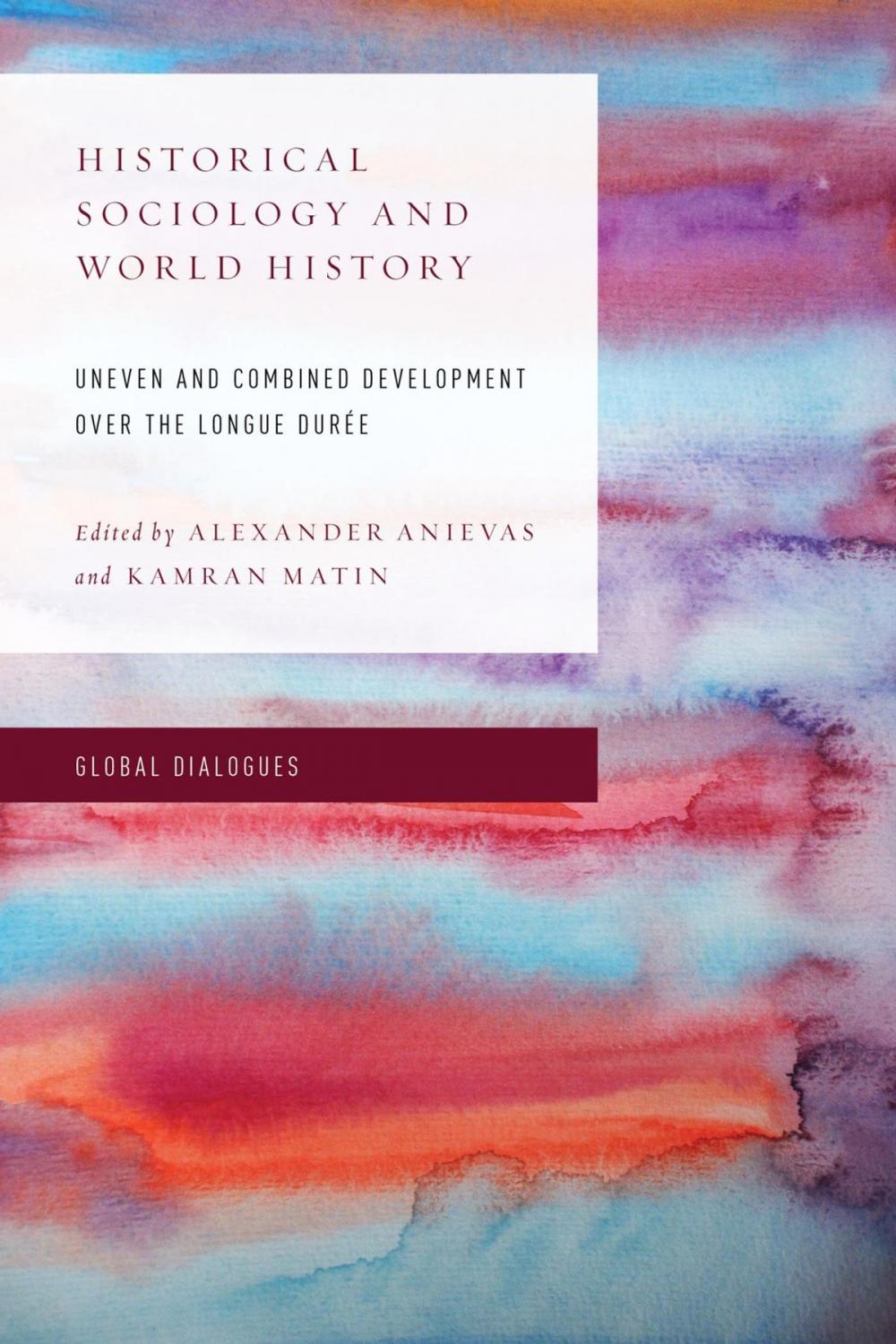 Big bigCover of Historical Sociology and World History