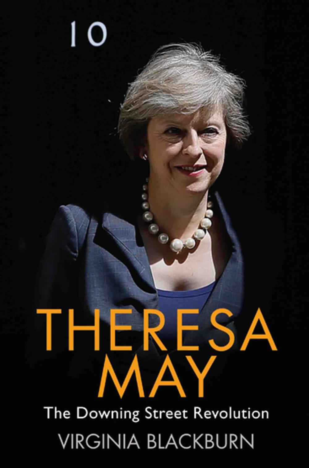 Big bigCover of Theresa May - The Downing Street Revolution