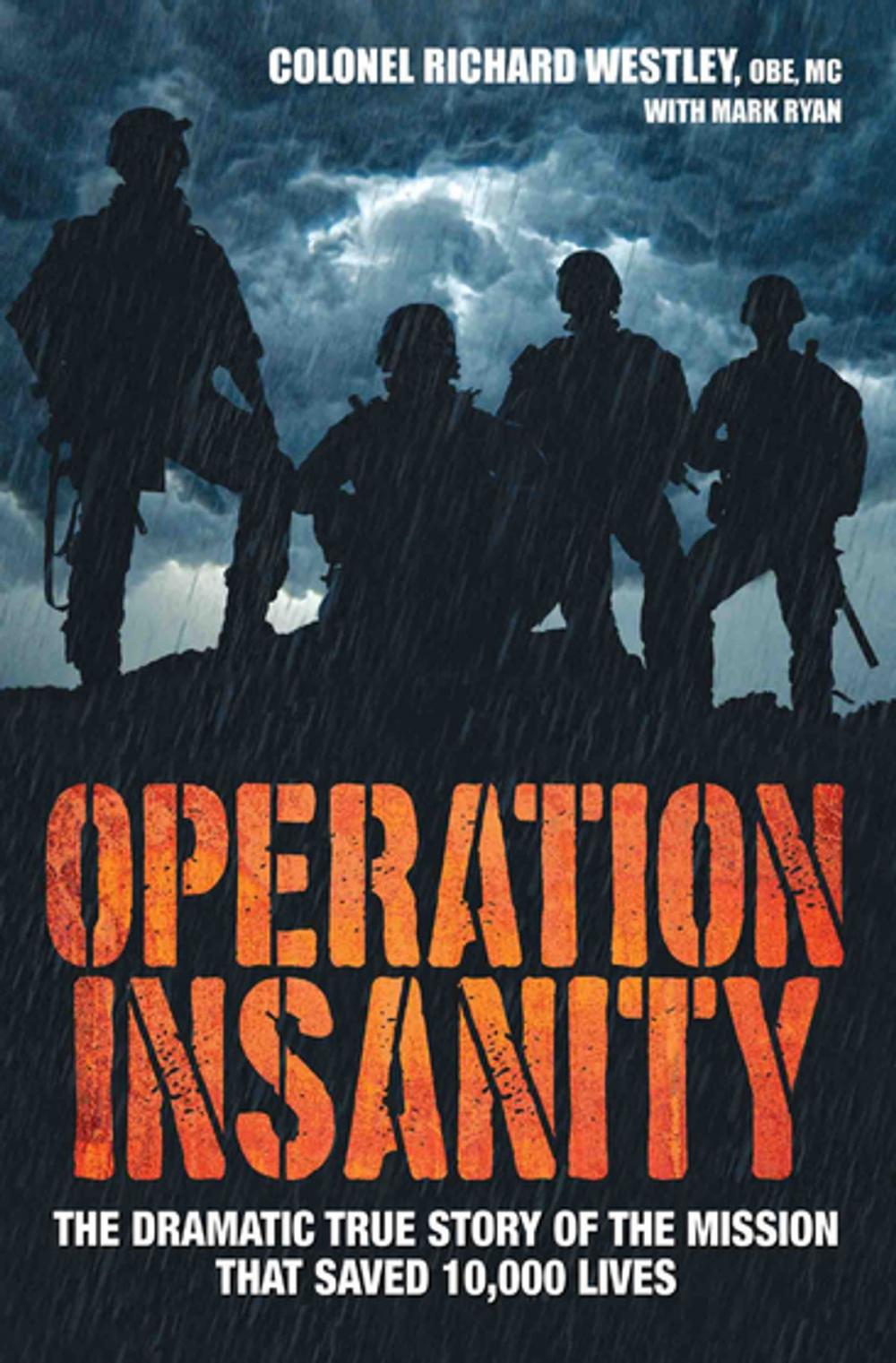 Big bigCover of Operation Insanity - The Dramatic True Story of the Mission that Saved Ten Thousand Lives