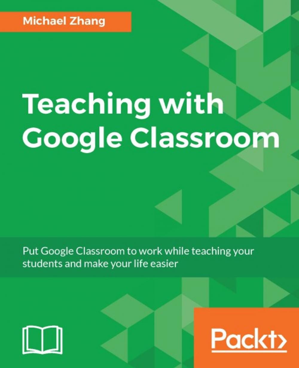 Big bigCover of Teaching with Google Classroom