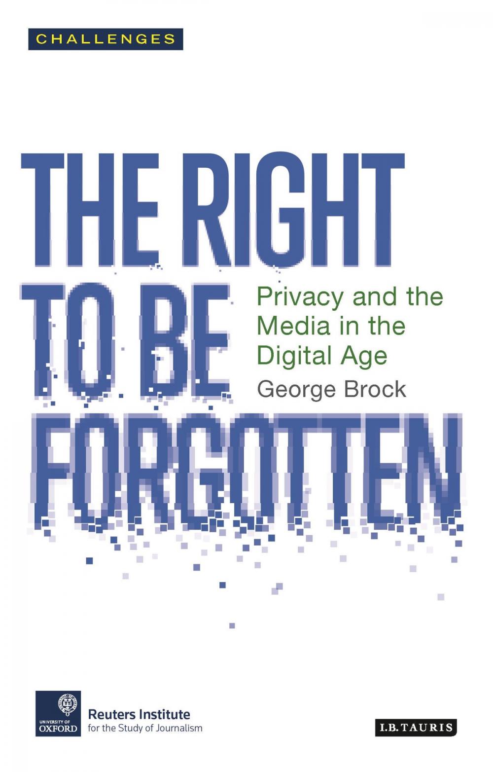 Big bigCover of The Right to be Forgotten