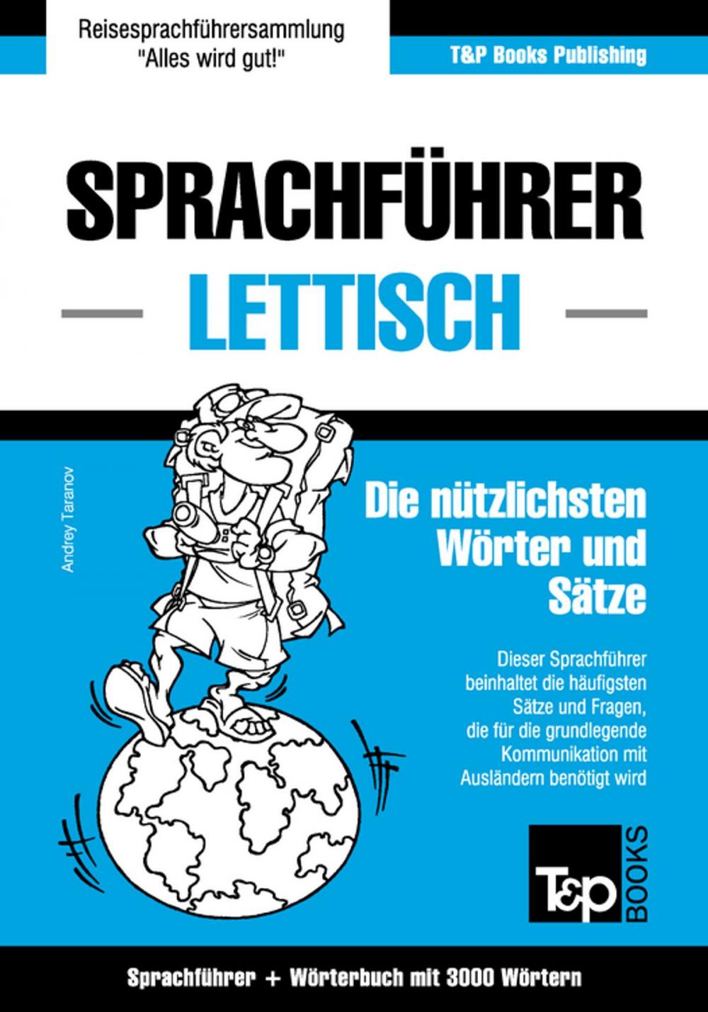 Big bigCover of Sprachführer Deutsch-Lettisch und thematischer Wortschatz mit 3000 Wörtern