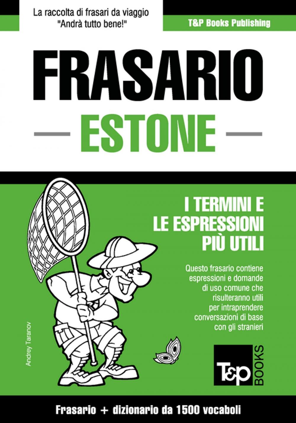 Big bigCover of Frasario Italiano-Estone e dizionario ridotto da 1500 vocaboli