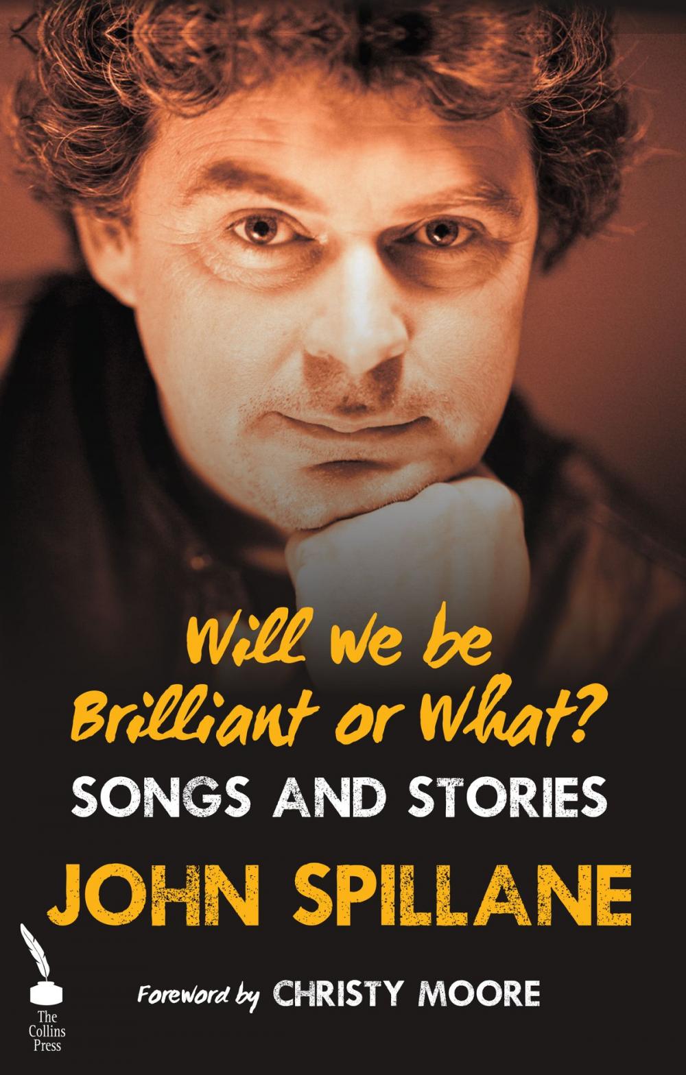 Big bigCover of Will We Be Brilliant Or What?: Songs and Stories